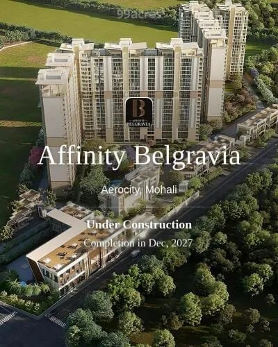 Affinity Belgravia, Aerocity, Mohali — Under Construction 3, 3+1 and 4+1 BHK Luxury Apartments on NH-7 3 - Property Gallery Image | Realty Holding & Management Consultants